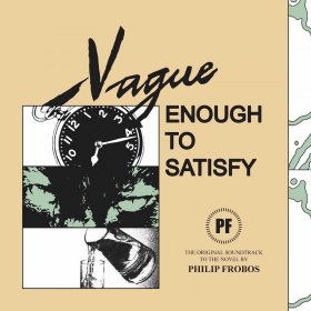 Philip Frobos - Vague Enough To Satisfy [Vinyl, LP]