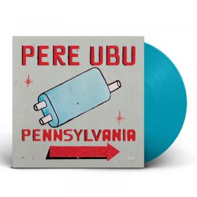 Pere Ubu - Pennsylvania (Light Blue) [Vinyl, LP]