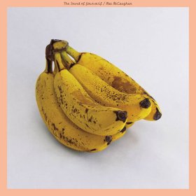 Mac McCaughan - The Sound Of Yourself (Pink/Orange Swirl) [Vinyl, LP]