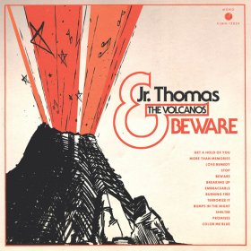 Jr. Thomas & The Volcanos - Beware [Vinyl, LP]