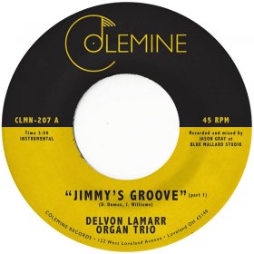 Delvon Lamarr Organ Trio - Jimmy's Groove [Vinyl, 7"]
