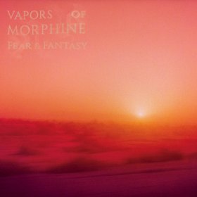 Vapors Of Morphine - Fear & Fantasy (Marbled) [Vinyl, 2LP + CD]