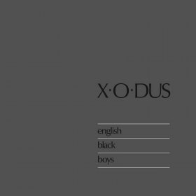 X-o-dus - English Black Boys [Vinyl, LP]
