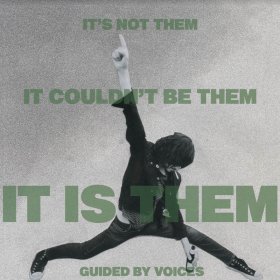 Guided By Voices - It's Not Them. It Couldn't Be Them. It's Them! [CD]