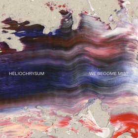 Heliochrysum - We Become Mist [Vinyl, LP]