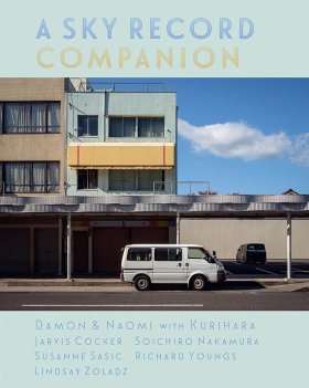 Damon & Naomi With Kurihara - A Sky Record Companion [BOEK]