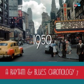 Various - A Rhythm & Blues Chronology 7, 1950 [2CD]