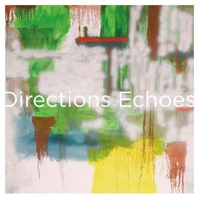Directions - Echoes (Anniversary Edition) [Vinyl, LP]