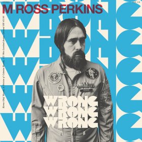 M Perkins Ross - Wrong Wrong Wrong (Transparent Red) [Vinyl, 7"]