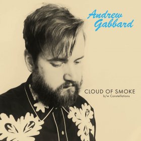 Andrew Gabbard - Cloud Of Smoke (Opaque Blue) [Vinyl, 7"]