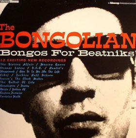 Bongolian - Bongos For Beatniks [Vinyl, LP]
