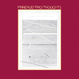 Finnerud Trio - Thoughts [Vinyl, LP]