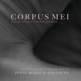 Penny Rimbaud & Youth - Corpus Mei (Plus Book) [CD + BOEK]