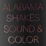 Alabama Shakes - Sound & Color (Deluxe)