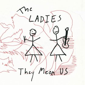 Ladies - They Mean Us [Vinyl, LP]
