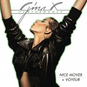 Gina X Performance - Nice Mover + Voyeur [Vinyl, 2LP]