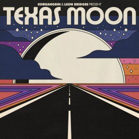Khruangbin & Leon Bridges - Texas Moon [Vinyl, MLP]