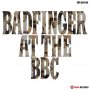 Badfinger - Badfinger At The BBC 1969-1970