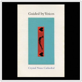 Guided By Voices - Crystal Nuns Cathedral [CD]
