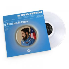 M Perkins Ross - E Pluribus M Ross (Clear) [Vinyl, LP]