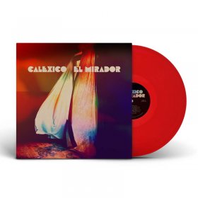Calexico - El Mirador (Red) [Vinyl, LP]