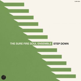 Sure Fire Soul Ensemble - Step Down [CD]