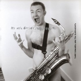 Terry Edwards & The Scapegoats - My Wife Doesn't Understand Me [Vinyl, 2LP]