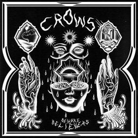 Crows - Beware Believers [CD]