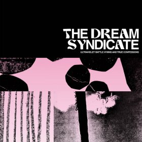 Dream Syndicate - Ultraviolet Battle Hymns And True Confessions [CD]