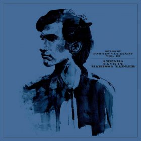 Amenra & Cave In & Marissa Nadler - Songs Of Townes Van Zandt Vol. III [Vinyl, LP]