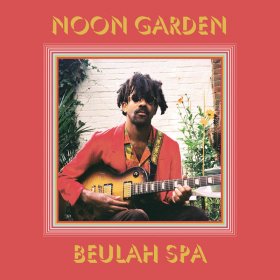 Noon Garden - Beulah Spa [CD]