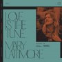 Bill Fay & Mary Lattimore - Love Is The Tune