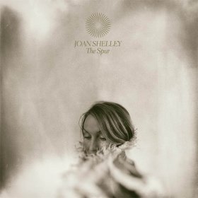 Joan Shelley - The Spur [Vinyl, LP]