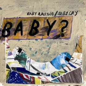 Baby? - Baby Laugh / Baby Cry [Vinyl, LP]