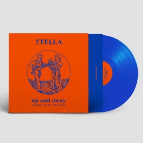 Stella - Up And Away (Blue Transparent / Loser Edition) [Vinyl, LP]