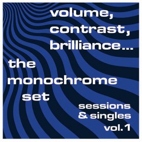Monochrome Set - Volume, Contrast, Brilliance Vol. 1 [Vinyl, LP]