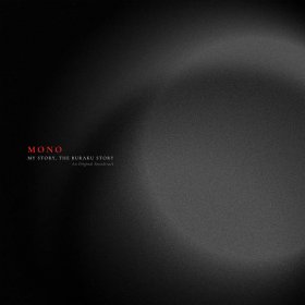 Mono - My Story, The Buraku Story (OST) [CD]