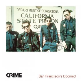 Crime - San Francisco's Doomed [Vinyl, LP]