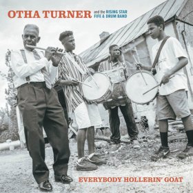 Otha Turner & The Rising Star Fife & Drum Band - Everybody Hollerin' Goat [Vinyl, 2LP]