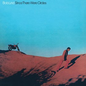 Bob Lind - Since There Were Circles [Vinyl, LP]