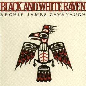 Archie Cavanaugh James - Black And White Raven (White) [Vinyl, LP]