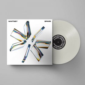 Whitney - Spark (Milky White) [Vinyl, LP]