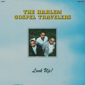 Harlem Gospel Travelers - Look Up! (Powder Blue) [Vinyl, LP]