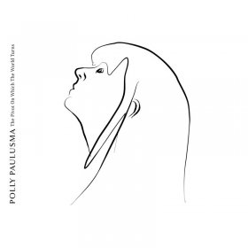 Polly Paulusma - The Pivot On Which The World Turns [Vinyl, LP]