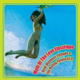 Acid Mothers Temple & The Melting Paraiso - Myth Of The Love Electrique (Sun Yellow) [Vinyl, 2LP]