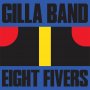 Gilla Band - Eight Fivers (Red)