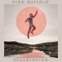 King Buffalo - Regenerator (White)