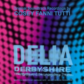 Cosey Fanni Tutti - Delia Derbyshire: The Myths And The... (OST / Clear) [Vinyl, LP]