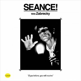 Zabrecky - Seance! With Zabrecky [Vinyl, LP]