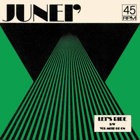 Junei - Let's Ride [Vinyl, 7"]